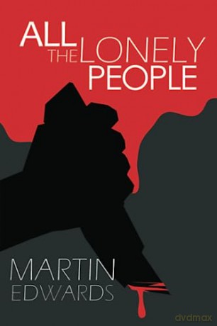 All The Lonely People - Martin Edwards [KSIĄŻKA]
