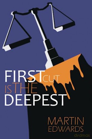 First Cut Is The Deepest - Martin Edwards [KSIĄŻKA]