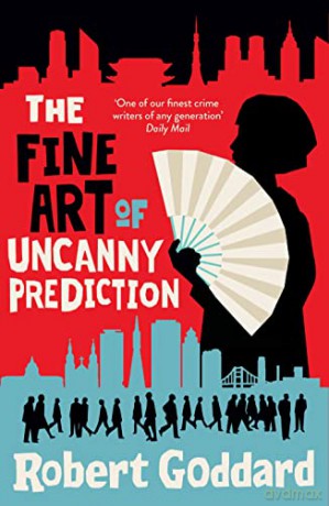 Fine Art Of Uncanny Prediction - Robert Goddard [KSIĄŻKA]