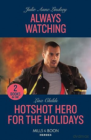 Always Watching Hotshot Pb - Lisa Childs [KSIĄŻKA]