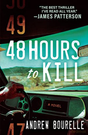 48 Hours To Kill - Andrew Bourelle [KSIĄŻKA]