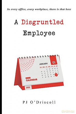 A Disgruntled Employee - Pj O'driscoll [KSIĄŻKA]