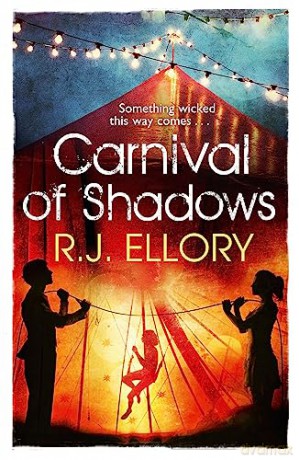 Carnival Of Shadows - R J Ellory [KSIĄŻKA]