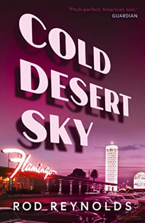 Cold Desert Sky - Rod Reynolds [KSIĄŻKA]