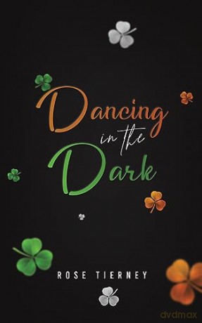 Dancing In The Dark - Rose Tierney [KSIĄŻKA]