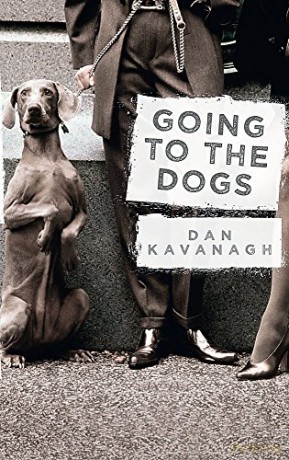 Going To The Dogs - Dan Kavanagh [KSIĄŻKA]