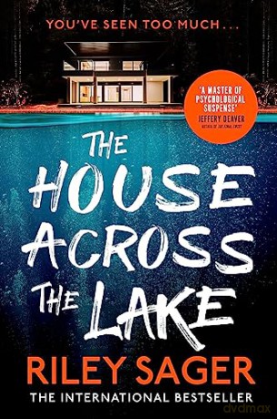 House Across The Lake - Riley Sager [KSIĄŻKA]