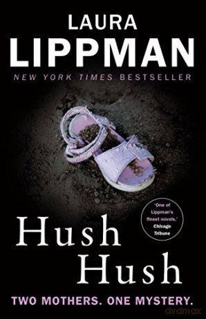 Hush Hush - Laura Lippman [KSIĄŻKA]