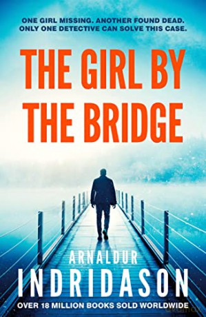 Girl By The Bridge - Arnaldur Indridason [KSIĄŻKA]