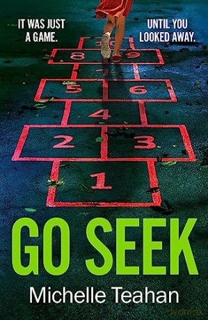 Go Seek - Michelle Teahan [KSIĄŻKA]