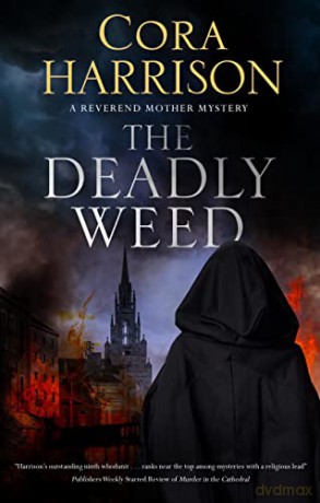 Deadly Weed - Cora Harrison [KSIĄŻKA]
