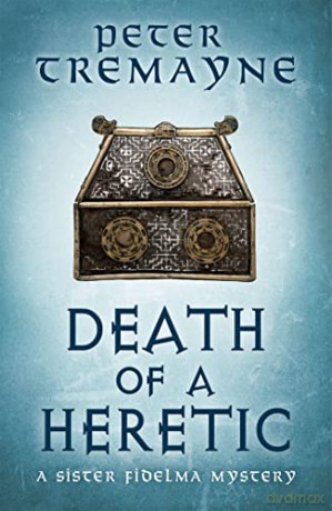 Death Of A Heretic - Peter Tremayne [KSIĄŻKA]