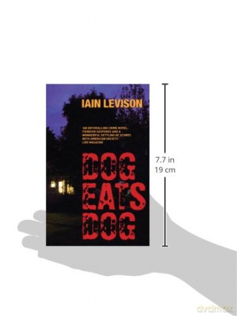 Dog Eats Dog - Iain Levison [KSIĄŻKA]
