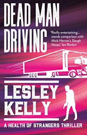 Dead Man Driving - Lesley Kelly [KSIĄŻKA]