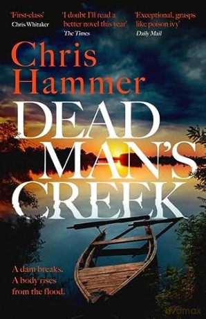Dead Mans Creek - Chris Hammer [KSIĄŻKA]