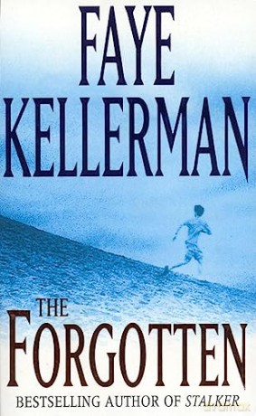 Forgotten - Faye Kellerman [KSIĄŻKA]
