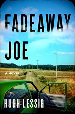 Fadeaway Joe - Hugh Lessig [KSIĄŻKA]