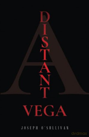 Distant Vega - Joseph O Sullivan [KSIĄŻKA]