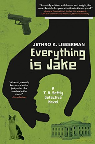 Everything Is Jake A T R Softly Detectiv - Lieberman Jethr K. [KSIĄŻKA]