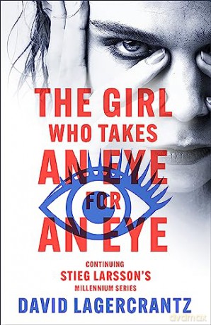 Girl Who Takes An Eye For An Eye - David Lagercrantz [KSIĄŻKA]