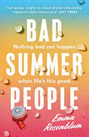Bad Summer People - Emma Rosenblum [KSIĄŻKA]