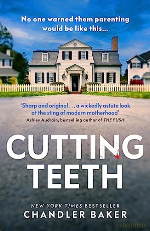 Cutting Teeth - Baker Chandler [KSIĄŻKA]