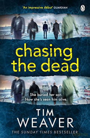 Chasing The Dead - Weaver Tim [KSIĄŻKA]