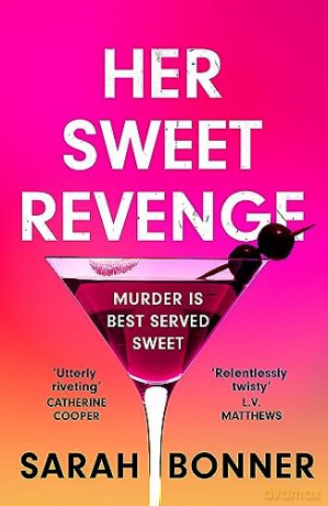 Her Sweet Revenge - Sarah Bonner [KSIĄŻKA]