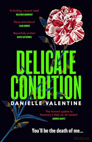 Delicate Condition - Danielle Valentine [KSIĄŻKA]