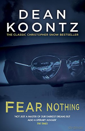 Fear Nothing - Koontz Dean [KSIĄŻKA]