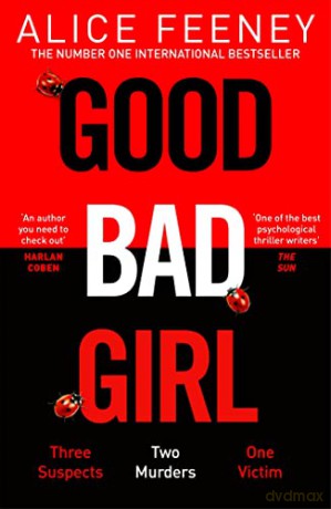 Good Bad Girl - Alice Feeney [KSIĄŻKA]