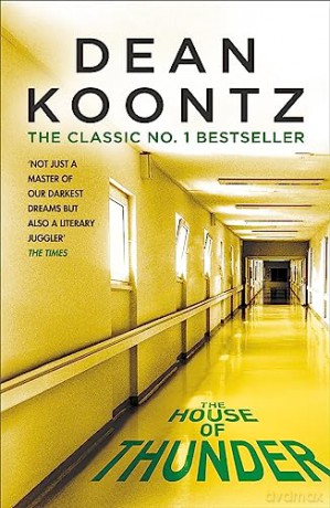 House Of Thunder - Dean Koontz [KSIĄŻKA]