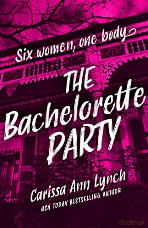 Bachelorette Party Pb - Carissa Ann Lynch [KSIĄŻKA]