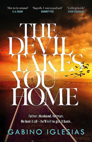 Devil Takes You Home - Gabino Iglesias [KSIĄŻKA]