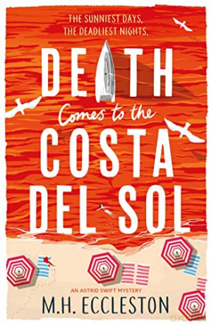 Death Comes To The Costa Del Sol - M.H. Eccleston [KSIĄŻKA]