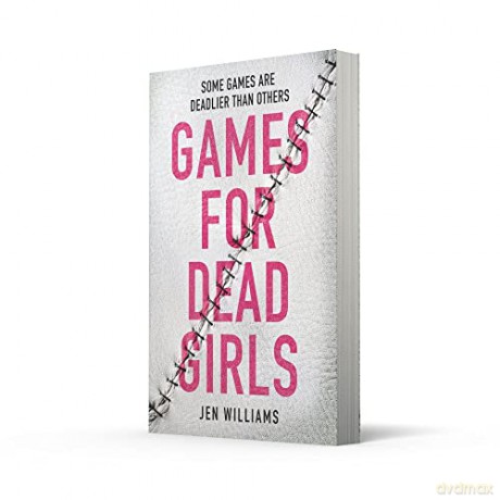 Games For Dead Girls - Jen Williams [KSIĄŻKA]