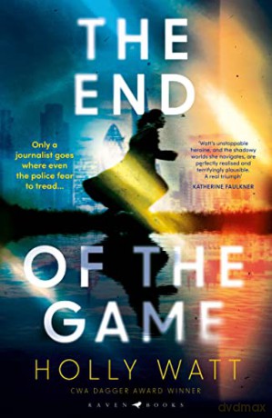 End Of The Game - Holly Watt [KSIĄŻKA]