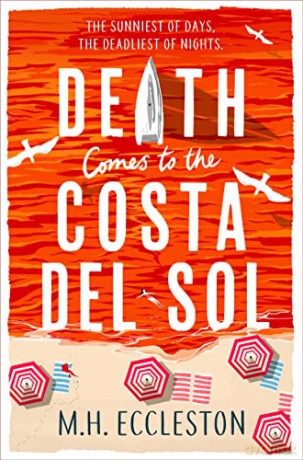 Death Comes To The Costa Del Sol - Eccleston M H [KSIĄŻKA]