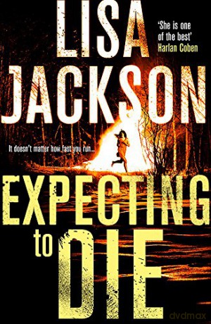 Expecting To Die - Lisa Jackson [KSIĄŻKA]