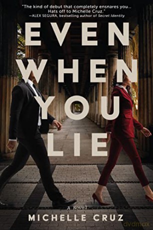 Even When You Lie - Michelle Cruz [KSIĄŻKA]