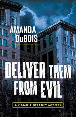 Deliver Them From Evil - Amanda Dubois [KSIĄŻKA]