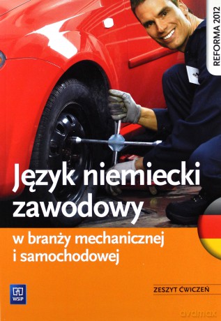 Język niemiecki zawodowy w branży mechanicznej i samochodowej ćwiczenia - Piotr Rochowski [KSIĄŻKA]