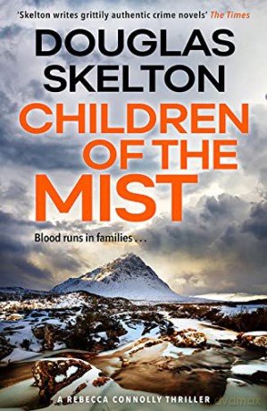 Children Of The Mist - Douglas Skelton [KSIĄŻKA]