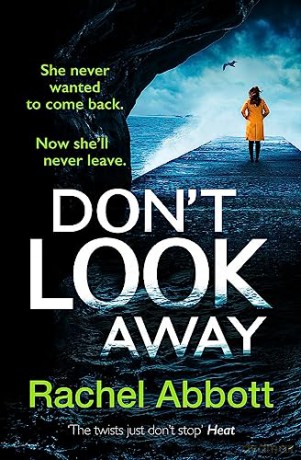 Dont Look Away - Rachel Abbott [KSIĄŻKA]