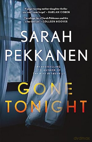 Gone Tonight - Sarah Pekkanen [KSIĄŻKA]