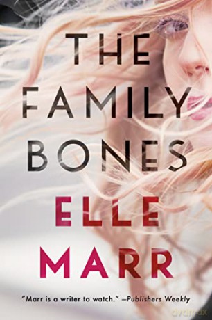 The Family Bones - Elle Marr [KSIĄŻKA]