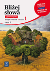 Język polski Bliżej słowa GIMN kl.1 ćwiczenia cz.1 - Grażyna Gawryłow, Joanna Opalińska, Dorota Plata [KSIĄŻKA]