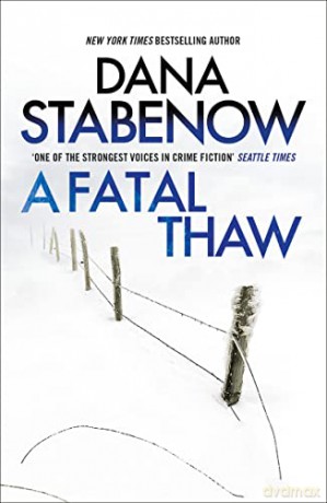 Fatal Thaw - Stabenow Dana [KSIĄŻKA]