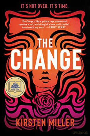 The Change - Kirsten Miller [KSIĄŻKA]