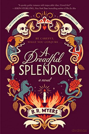 Dreadful Splendor Pb - Myers B R [KSIĄŻKA]